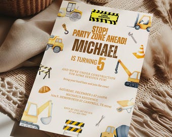 May include: Construction themed birthday party invitation with a yellow and black color scheme. The invitation says "Stop! Party Zone Ahead! Michael is turning 5".