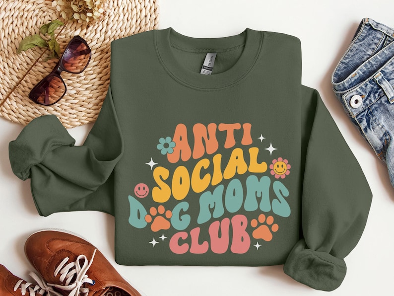 Anti Social Dog Moms Club Sweatshirt, Dog Mom Sweatshirt, Dog Mama Sweatshirt, Dog Lover Gift, Mom Gift, Dog Sweatshirt, Dog Mom Shirt image 3