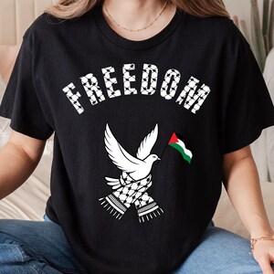 Palästina Freiheit Taube Shirt, freies Palästina Shirt, palästinensisches Erbe Shirt, Pro Palästina Shirt, palästinensischer Protest Shirt, soziale Gerechtigkeit