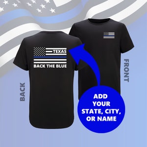 Back the Blue Shirt | Custom Thin Blue Line Shirt | Police Officer Gift | Police Wife Gift! | Custom Police Gift | Law Enforcement Shirts