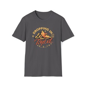 Skiing Rip It Casual T-Shirt, Trendy Fun Skiing tshirt, Father&#39;s Day Gift, Snowboarding t-shirt, Christmas t shirt