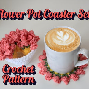 CROCHET PATTERN - Flower Pot Coaster Set Crochet Pattern Flower Bouquet Plant Coasters Instant Digital Download Mother's Day Gift Idea