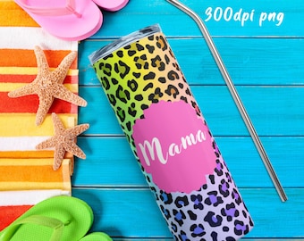 Rainbow Leopard Mama Tumbler PNG: Sublimation Design (20oz Straight Tumbler, 300dpi)