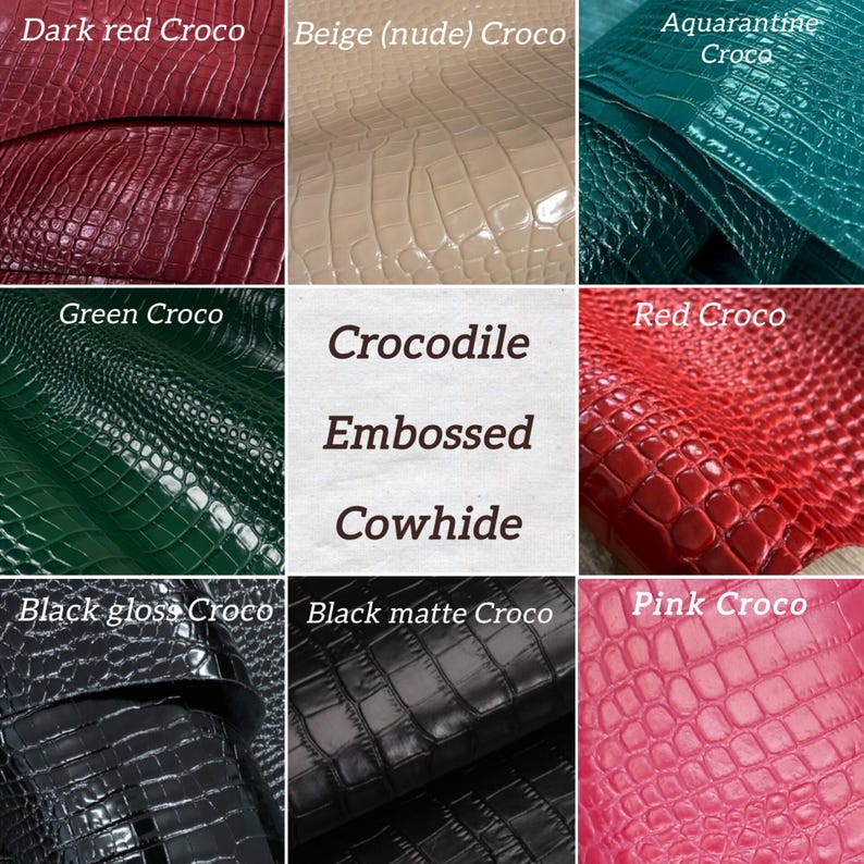May include: A selection of crocodile-embossed cowhide leather samples in a range of colours. Shades include dark red, beige, teal, green, red, black gloss, black matte, and pink. The centre displays the text "Crocodile Embossed Cowhide."