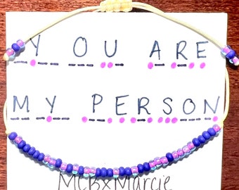 VOUS ÊTES Ma PERSONNE Bracelet Code Morse