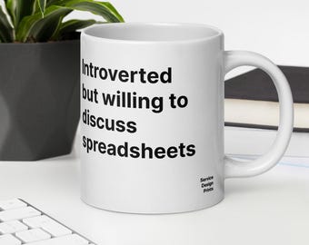 Introverted But Willing To Discuss Spreadsheets Mug