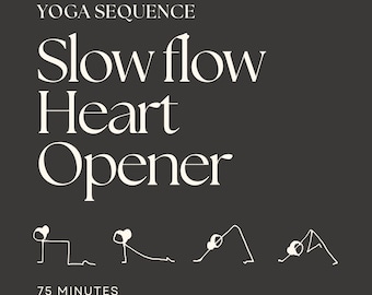 Sequenza di yoga Hatha Slow Flow da 75 minuti, per aprire il cuore (schema PDF)