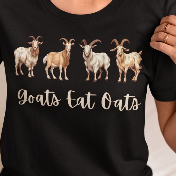 Cute Goats T Shirt Small Farm Animal Nature Goats Eat Oats Gift Friends famiky Members