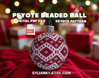 May include: A red and white beaded Peyote ball ornament with a silver cap. The ornament has a geometric pattern with gold accents. Text on the image reads "PEYOTE BEADED BALL", "DIGITAL PDF FILE", "PEYOTE PATTERN", and "SYLIANKY.ETSY.COM".