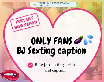 OnlyFans Sloppy BJ Sexting Légende pour le script du créateur de contenu adulte.