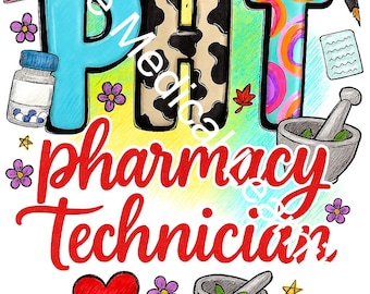 Pharmacy Technician PNG | Healthcare | Digital Art for sublimation, T-shirts, Stickers and more