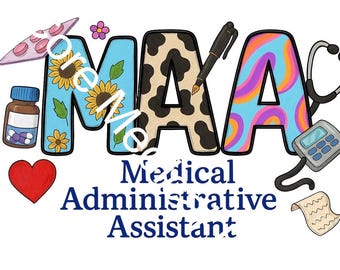 Medical Adminstrative Assistant PNG | Healthcare | Digital Art for sublimation, T-shirts, Stickers and more