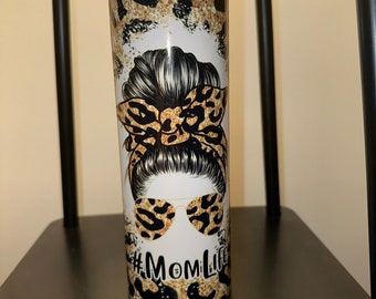 Mom life 20oz Skinny Tumbler| Mama |Sublimation| Cheetah print |Gift For Her