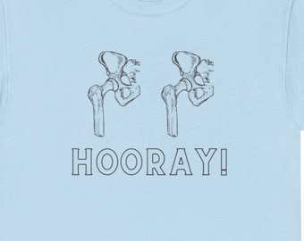 Customizable Hip Hip Hooray! Funny Medical Surgery Rehab or Replacement unisex Heavy Cotton Tee