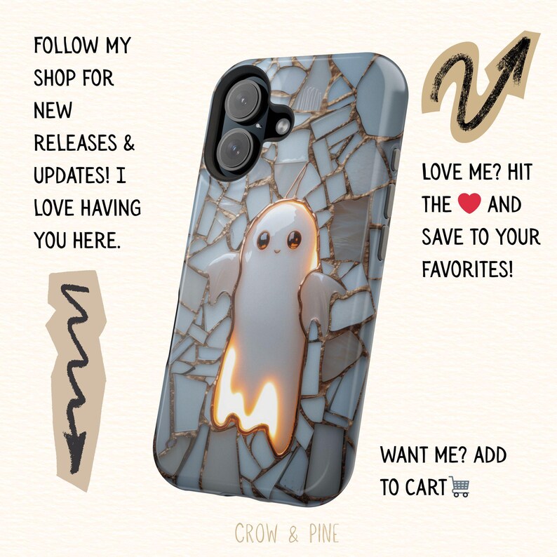 May include: A smartphone case featuring a central white ghost character with glowing orange edges, set against a light blue mosaic background with gold-colored grout lines. The text reads: FOLLOW MY SHOP FOR NEW RELEASES & UPDATES! I LOVE HAVING YOU HERE. LOVE ME? HIT THE HEART AND SAVE TO YOUR FAVORITES! WANT ME? ADD TO CART. CROW & PINE.