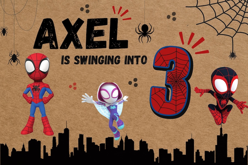 May include: A birthday-themed graphic with the name "Axel" and the phrase "is swinging into 3." Features Spider-Man, Spider-Gwen, and Miles Morales characters, along with spider web and cityscape silhouettes.