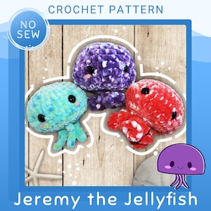 Jeremy the Jellyfish Amigurumi Plushie PDF Crochet Pattern, kawaii, no sew, beginner friendly, stress ball