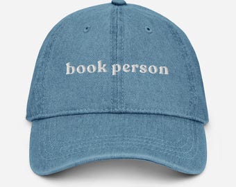 Book Person Hat, Book Person, Book Personality, Bookish Hat, Book Club Gift, Reader Christmas Gift, Reading Hat, Embroidered Denim Hat