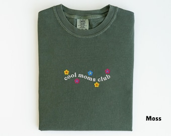 Embroidered Comfort Colors Cool Moms Club Shirt, Mothers Day Gift, Pregnancy Announcement New Mom Shirt, Gift for New Mama