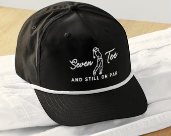 Seven Tee And Still On Par, Seventy Bday Hat, 70th Birthday Hat, 70th Golf Party, 70 Golf Trip, Seven-Tee Hat, Golf Rope Hat, Golfer