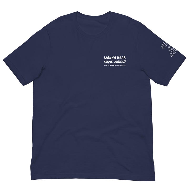 Dad Jokes Shirt, Funny Jokes Shirt, Jokes on Sleeve Shirt, Gag Gift for Friend, Dad Birthday Gift Shirt, Dad Christmas Gift Shirt