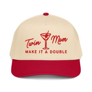 Embroidered Twin Mom Make It A Double Martini Hat, Twin Mom Hat, Pregnancy Announcement New Mom Hat, Mothers Day Gift, Twin Mama Gift,