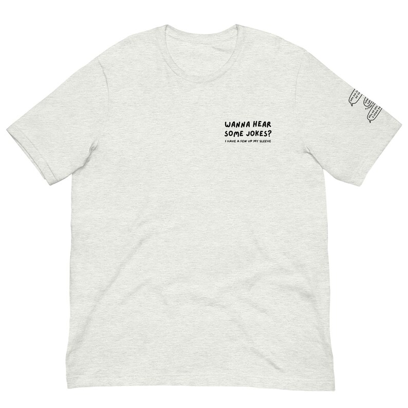 Dad Jokes Shirt, Funny Jokes Shirt, Jokes on Sleeve Shirt, Gag Gift for Friend, Dad Birthday Gift Shirt, Dad Christmas Gift Shirt