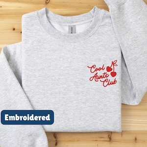 Embroidered Cool Aunts Club Sweatshirt, Pregnancy Announcement New Aunt Sweatshirt, Gift for New Aunt, Auntie Crewneck Sweater, Aunt Sweater