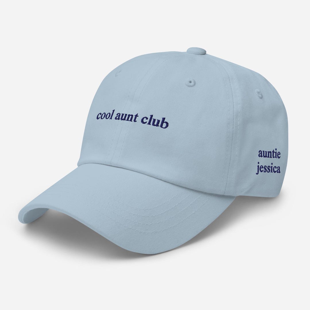Custom Embroidered Aunt Hat, Cool Aunts Club Hat, Cool Auntie, Gift for ...