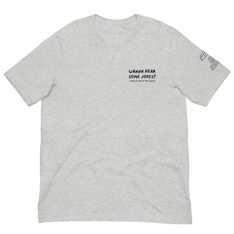 Dad Jokes Shirt, Funny Jokes Shirt, Jokes on Sleeve Shirt, Gag Gift for Friend, Dad Birthday Gift Shirt, Dad Christmas Gift Shirt