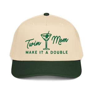 Embroidered Twin Mom Make It A Double Martini Hat, Twin Mom Hat, Pregnancy Announcement New Mom Hat, Mothers Day Gift, Twin Mama Gift,