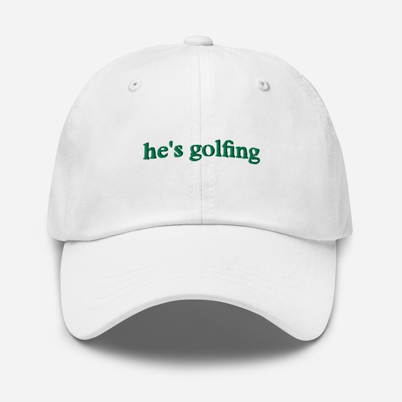 He's Golfing Hat, Funny Golfing Hat, Golfer Wife Hat, Golfing Mom Hat, Hes Golfin Hat, Embroidered Golf Dad Hat, Embroidered He's Golfing