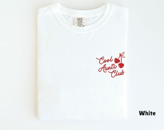 Embroidered Comfort Colors Cool Aunt Club Shirt, Pregnancy Announcement New Aunt Shirt, Gift for New Aunt, Auntie Shirt, The Cool Aunt Shirt