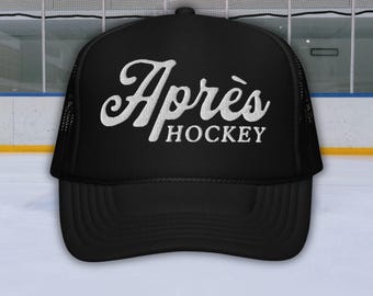 Apres Hockey Hat, Hockey Trucker Hat, Embroidered Hockey Hat, Hockey Hat, Gift for Hockey Parent, Coach Gift Idea Hockey