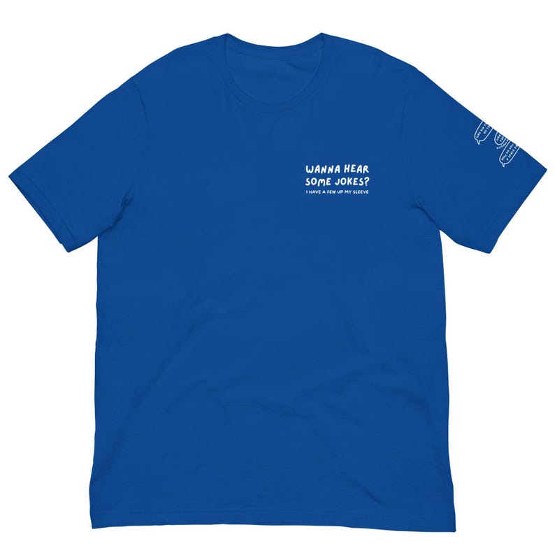 Dad Jokes Shirt, Funny Jokes Shirt, Jokes on Sleeve Shirt, Gag Gift for Friend, Dad Birthday Gift Shirt, Dad Christmas Gift Shirt
