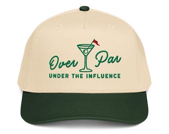 Embroidered Over Par Under The Influence Hat, Martini Golf Hat, Embroidered Golf Hat, Martini Golf Hat, Wife Golf Gift, Funny Golf Hats