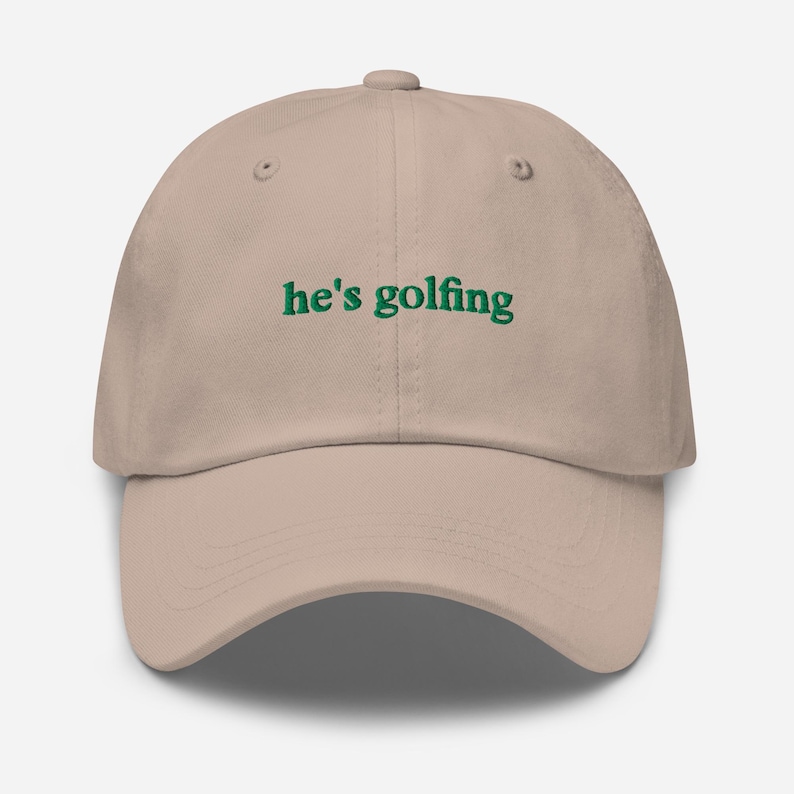 He's Golfing Hat, Funny Golfing Hat, Golfer Wife Hat, Golfing Mom Hat, Hes Golfin Hat, Embroidered Golf Dad Hat, Embroidered He's Golfing