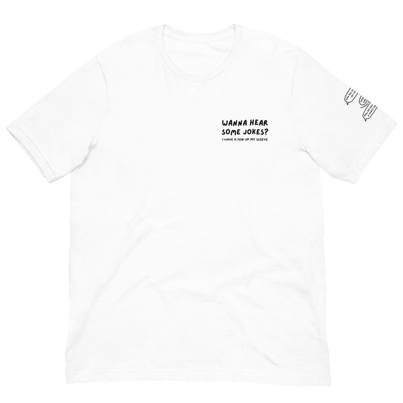 Dad Jokes Shirt, Funny Jokes Shirt, Jokes on Sleeve Shirt, Gag Gift for Friend, Dad Birthday Gift Shirt, Dad Christmas Gift Shirt