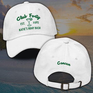 Club Forty Hat, Custom Embroidered Hat, 40th Birthday Hats, Personalized Bday Hats, Beach Bash Hats, 40 Year Old Vacation Hats, Club 40