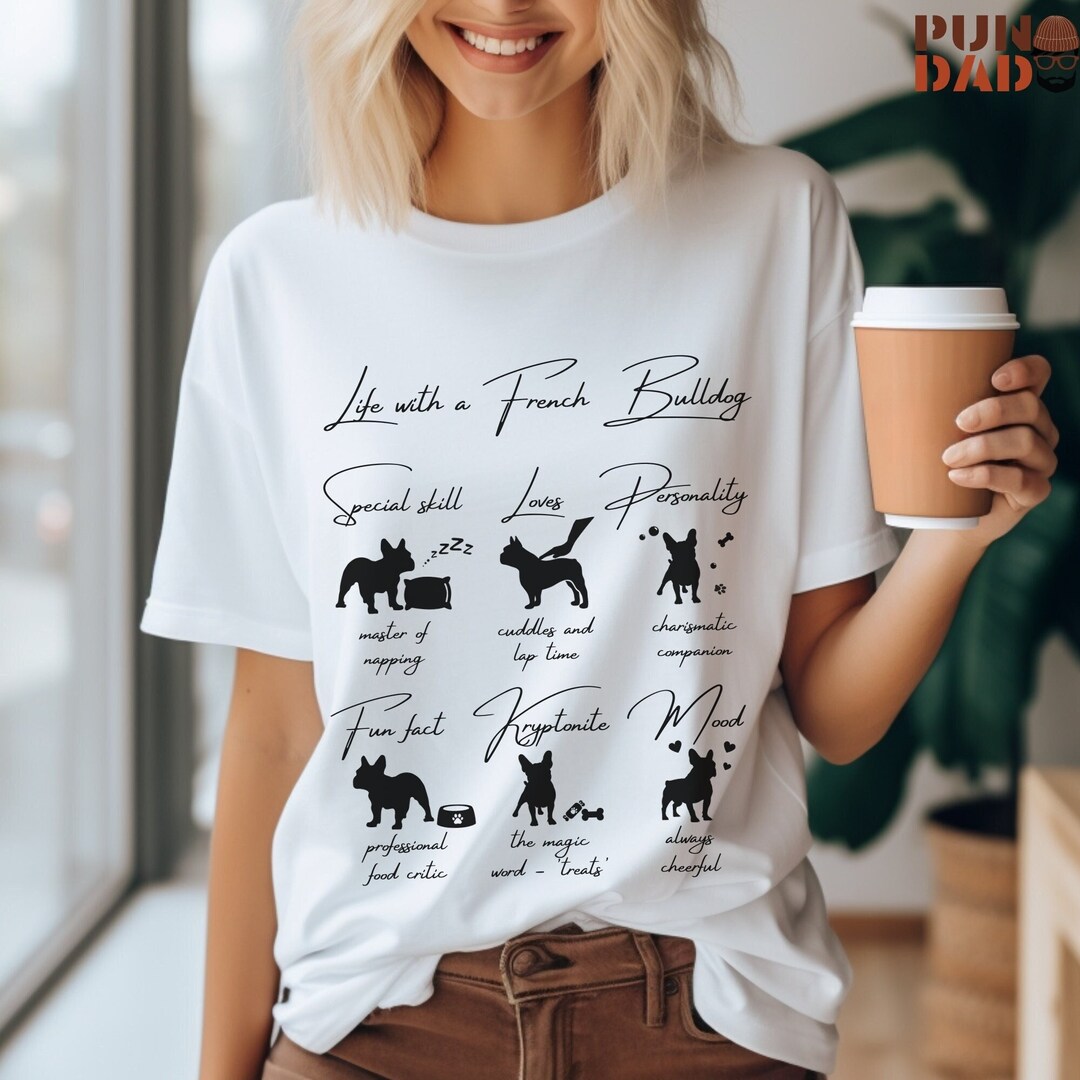 French Bulldog Shirt, Frenchie Mom and Dad Gift, Funny and Cute Dog
