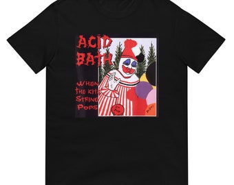 Acid Bath (When The Kite String Pops) Band Shirt