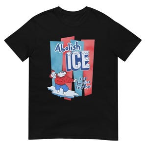 Abolish ICE Shirt, Bold Political Statement Tee, Activism Wear for Protesters, Human Rights Support Gift