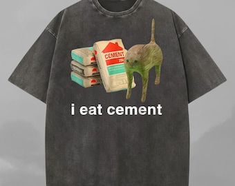 I Eat Cement Cursed Cat Shirt, Comfort Colors Shirt, Meme shirt, Funny Shirt, Cursed Cat