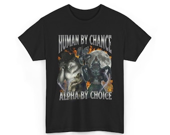 Camiseta "Human by Chance Alpha by Choice", camiseta gráfica "Dark Wolf Alpha", camiseta unisex "Edgy Wolf"