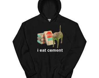 I Eat Cement Hoodie Cursed Cat Meme | Funny Absurd Cat Graphic Hoodie | Weirdcore Aesthetic Streetwear Pullover