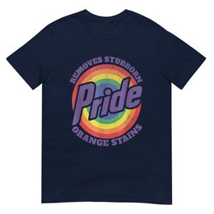 Removes Stubborn Orange Stains Pride T Shirt, Durable Cotton Tee, Effective Stain Removal Shirt, Perfect Pride Gift
