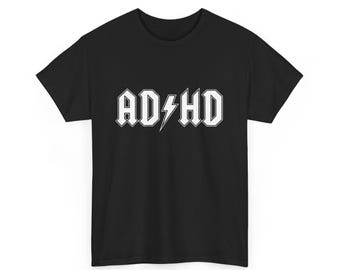 ADHD Shirt - Funny Neurodivergent Humor T-Shirt, Relatable Mental Health Meme Tee