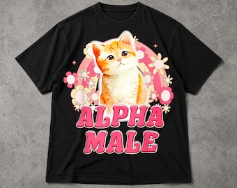 Alpha Male Cat Shirt, Funny Cat Meme Graphic Tee, Chaotic Masculine Humor T Shirt