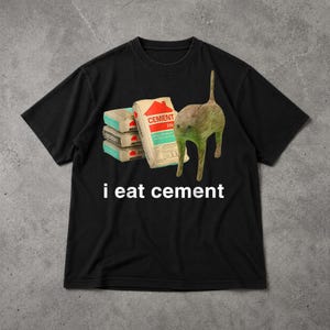 I Eat Cement Cursed Cat Shirt