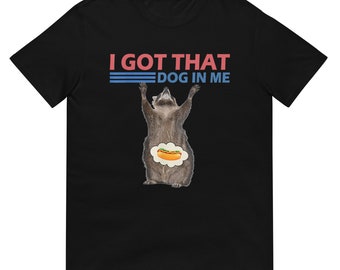 I Got That Dog In Me Retro Shirt